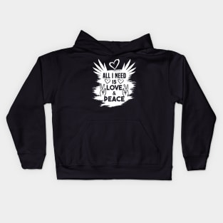 All i Need is Love and Peace Wings & Hearts Kids Hoodie